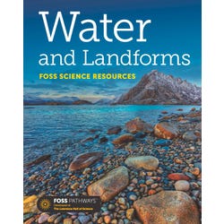 Image for FOSS Pathways Water and Landforms Science Resources Student Book from School Specialty