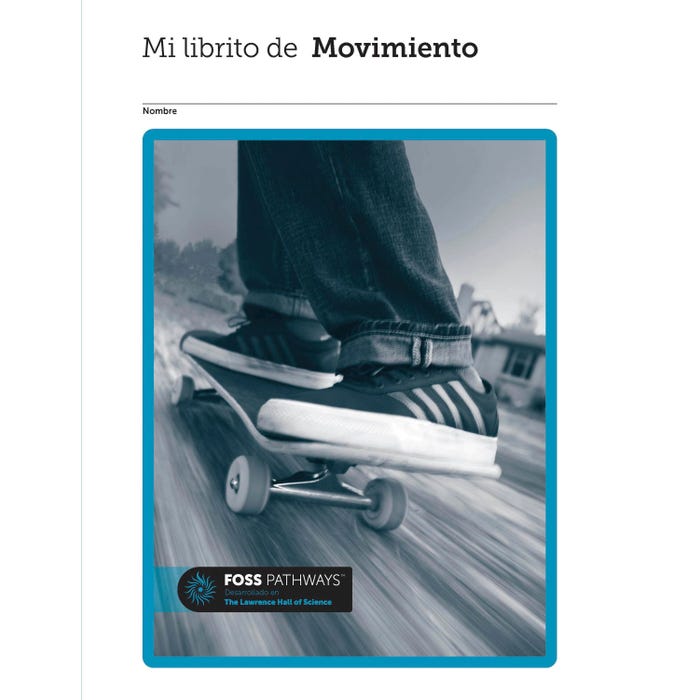 FOSS Pathways Motion Student Consumable Booklet, Spanish Edition