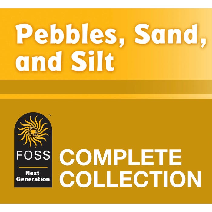 FOSS Next Generation Pebbles, Sand, & Silt Collection