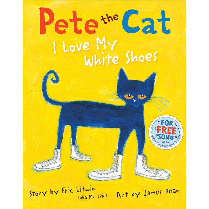 Pete the Cat: I Love My White Shoes, Hardcover Book