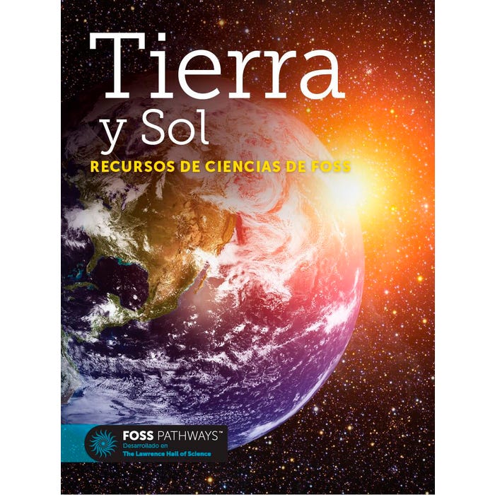 FOSS Pathways Earth and Sun Science Resources Student Book, Spanish Edition
