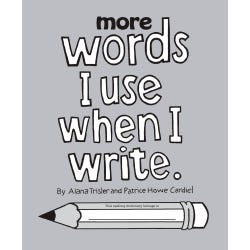 More Words I Use When I Write Class Set for 25 Students - Grades 3 to 4 2212262