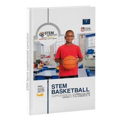 STEM Sports Basketball Curriculum Manual Only, Grades 3 to 5 & 6 to 8