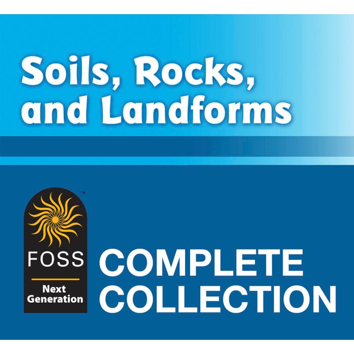 FOSS Next Generation Soils, Rocks, and Landforms Collection