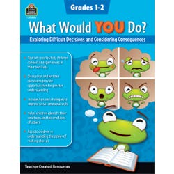 Image for Teacher Created Resources What Would You Do Workbook, Grades 1 to 2 from School Specialty