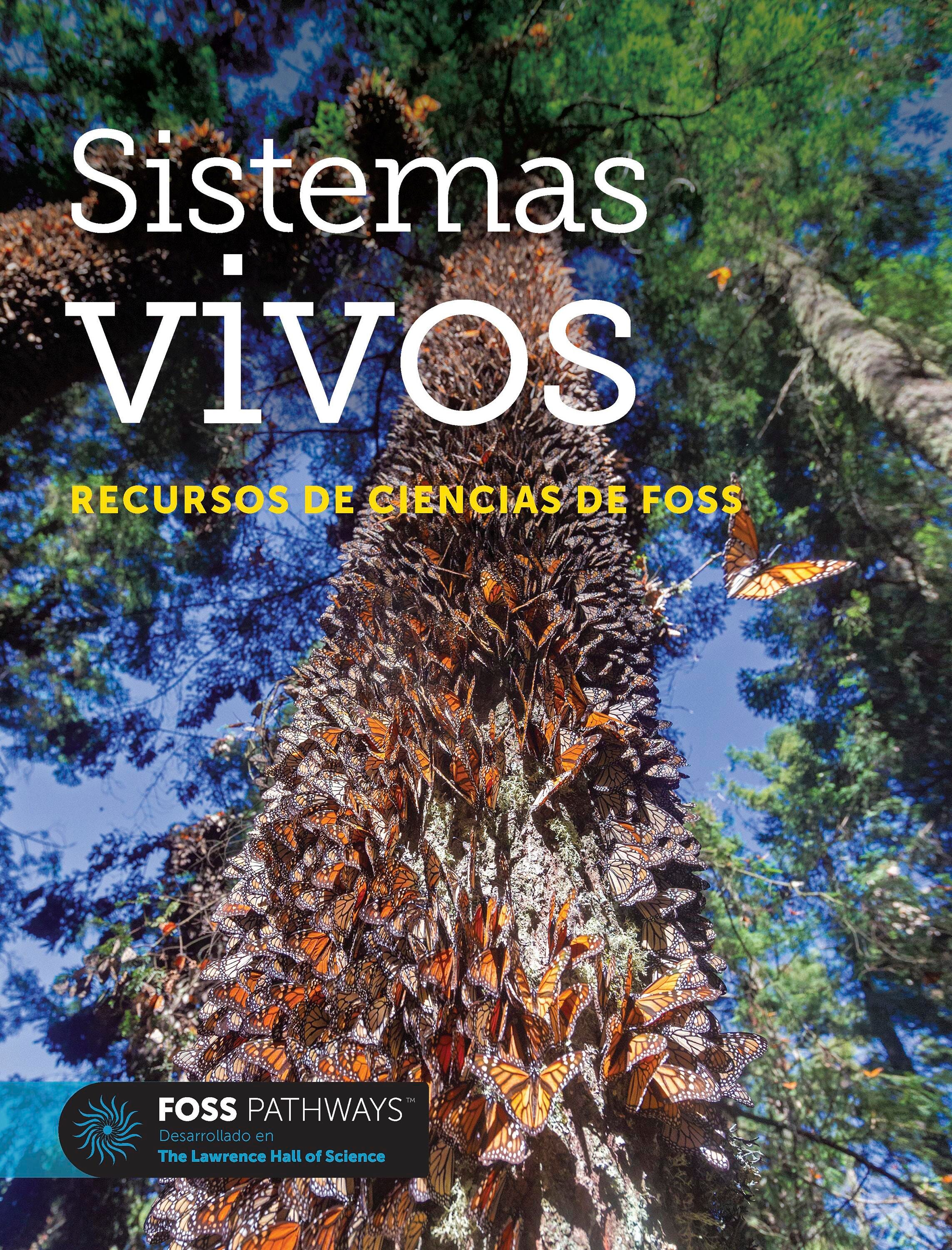 FOSS Pathways Living Systems Science Resources Student Book, Spanish Edition 2088661
