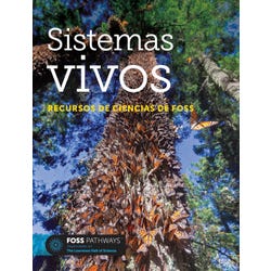 FOSS Pathways Living Systems Science Resources Student Book, Spanish Edition 2088661