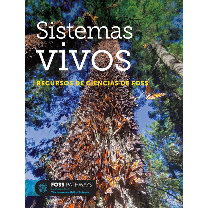 FOSS Pathways Living Systems Science Resources Student Book, Spanish Edition