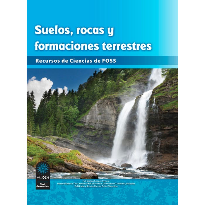 FOSS Next Generation Soil, Rocks, and Landforms Science Resources Student Book, Spanish Edition