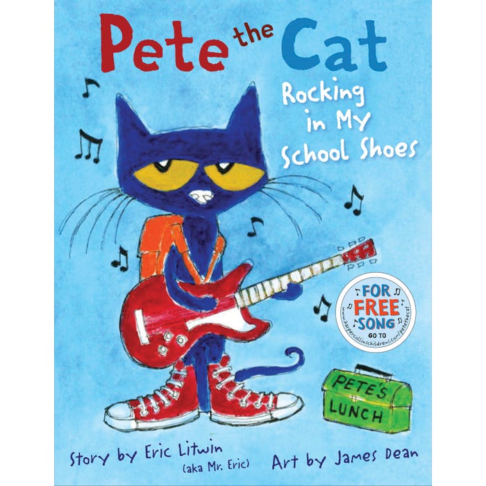 Pete the Cat: Rocking in My School Shoes, Hardcover Book