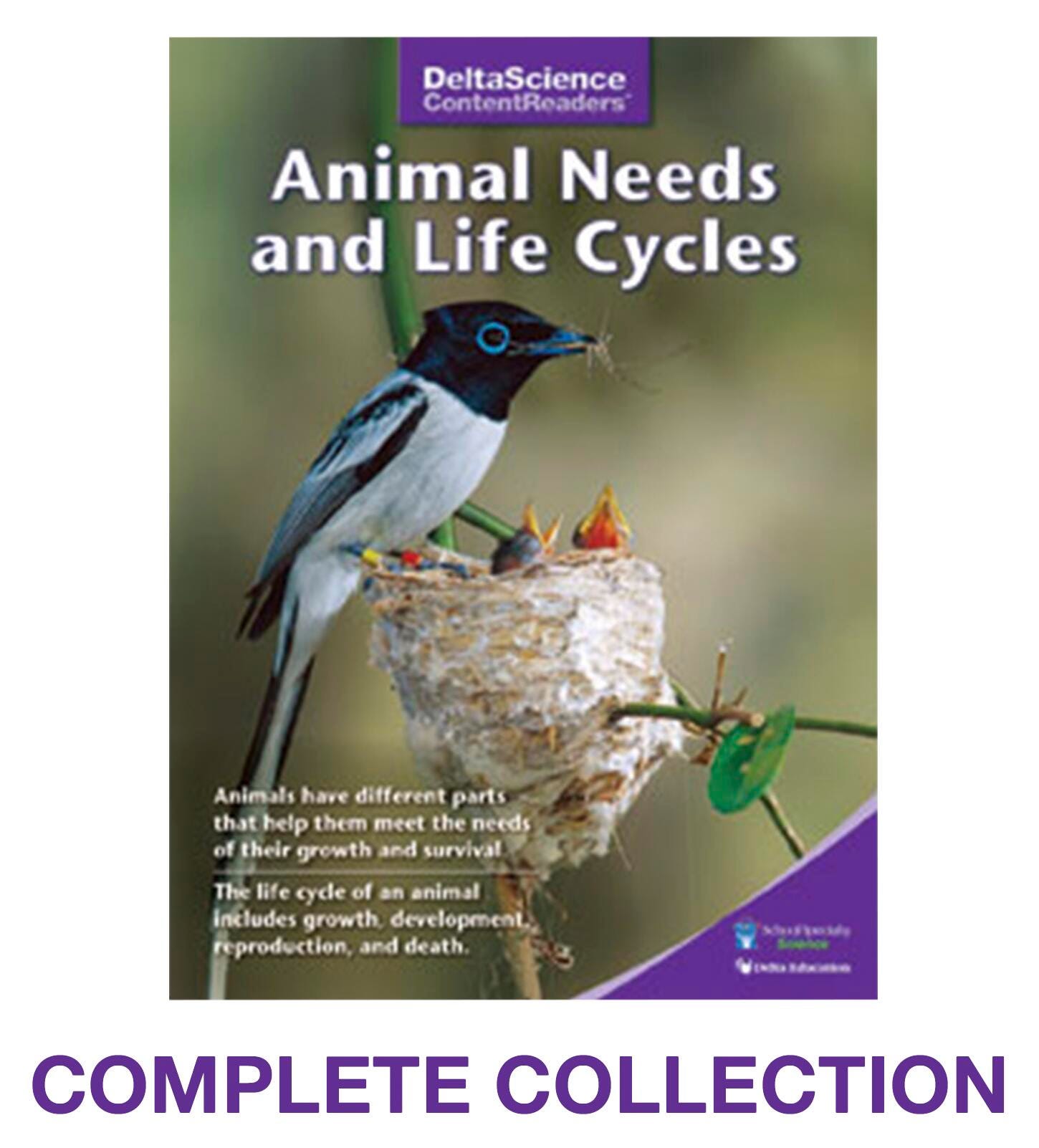 Delta Science Content Readers Animal Needs & Life Cycles Collection, Item Number 2116216