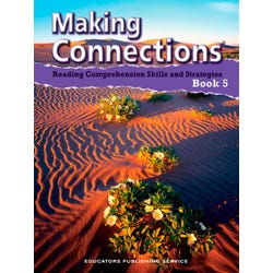 Making Connections Student Book 5, Reading Comprehension Skills & Strategies, Grade 5
