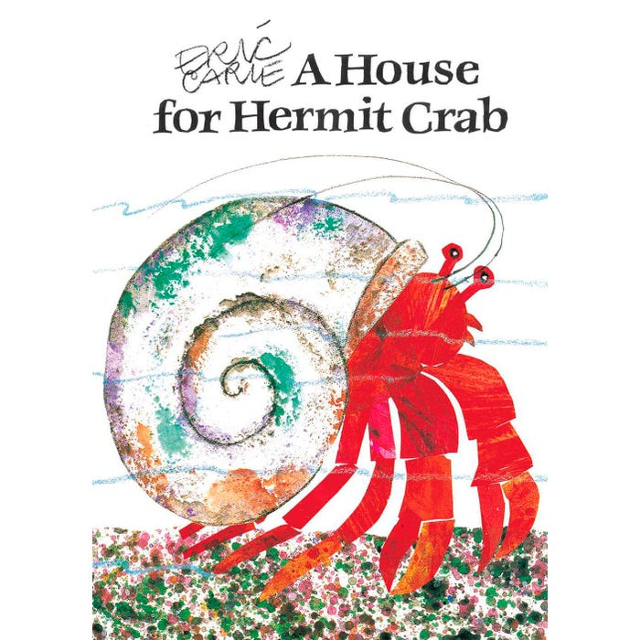 Achieve It! A House for Hermit Crab Book By Eric Carle