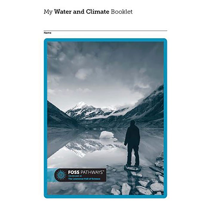 FOSS Pathways Water & Climate Student Consumable Booklet