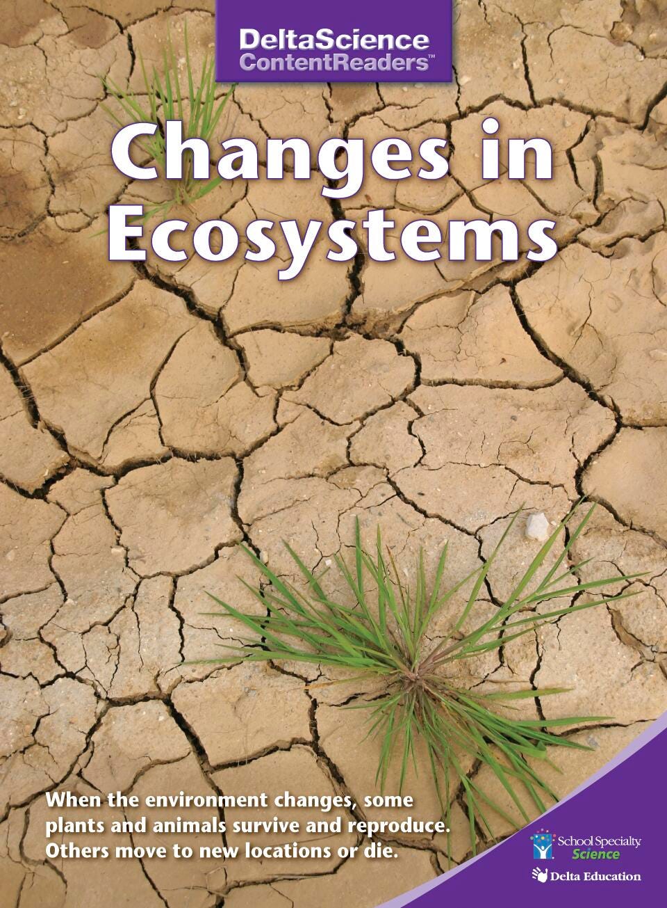 Delta Science Content Readers Changes in Ecosystems Purple Book, Pack of 8, Item Number 1278125