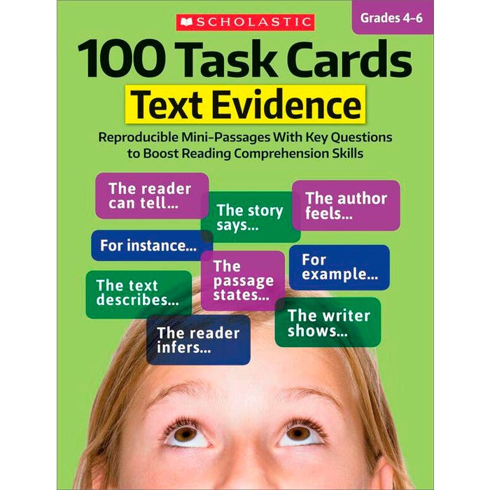 Scholastic 100 Task Cards: Text Evidence, Grades 4 to 6