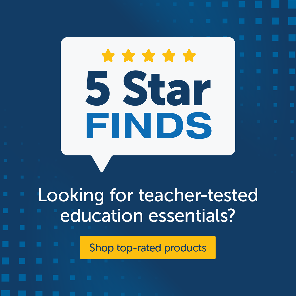 5 Star Finds - Looking for teacher-tested education essentials? Shop top-rated products
