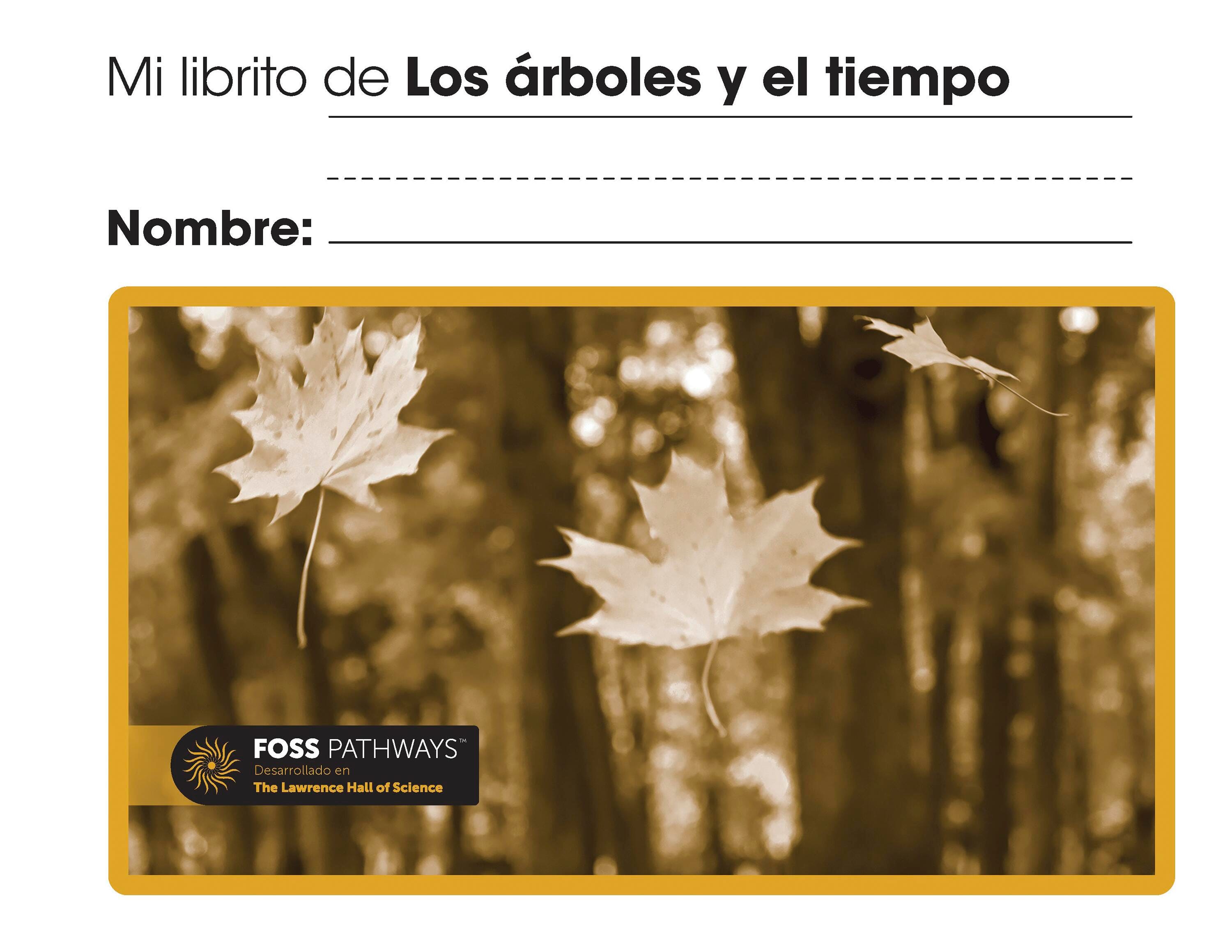 FOSS Pathways Trees and Weather Student Consumable Booklet, Spanish Editon 2139769