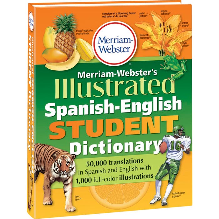 Merriam-Webster Illustrated Spanish - English Student Dictionary, Grade 4 - 8, 7-1/4 x 9-1/2 Inches
