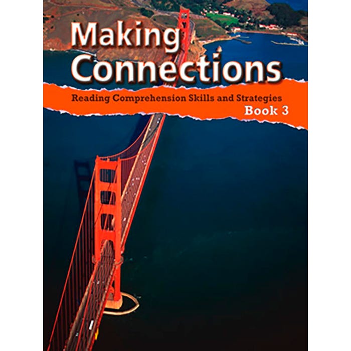 Making Connections Student Book 3, Reading Comprehension Skills & Strategies, Grade 3