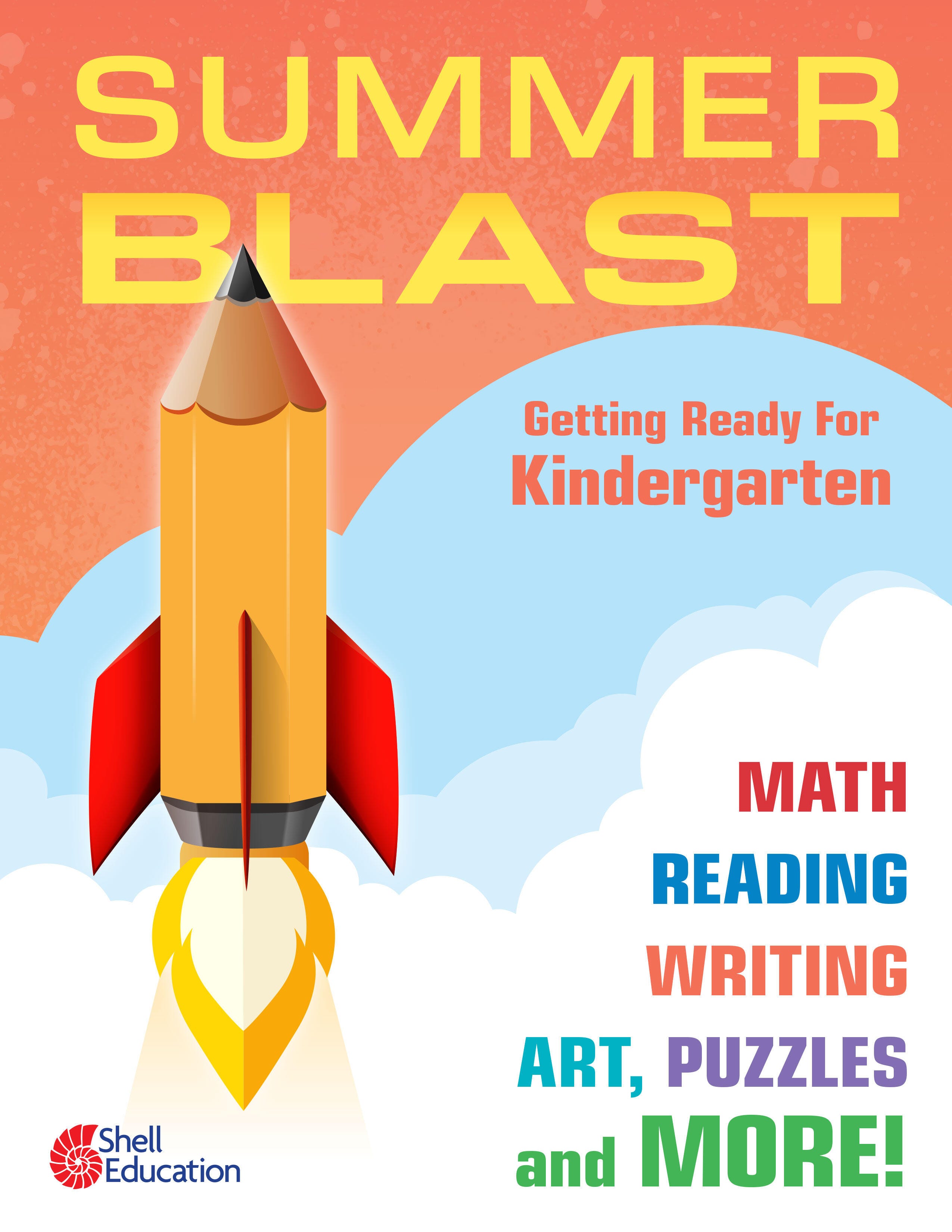Shell Education Summer Blast: Getting Ready for Kindergarten 1546449
