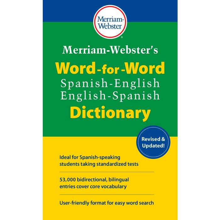 Merriam-Webster’s Word-for-Word Spanish-English Dictionary