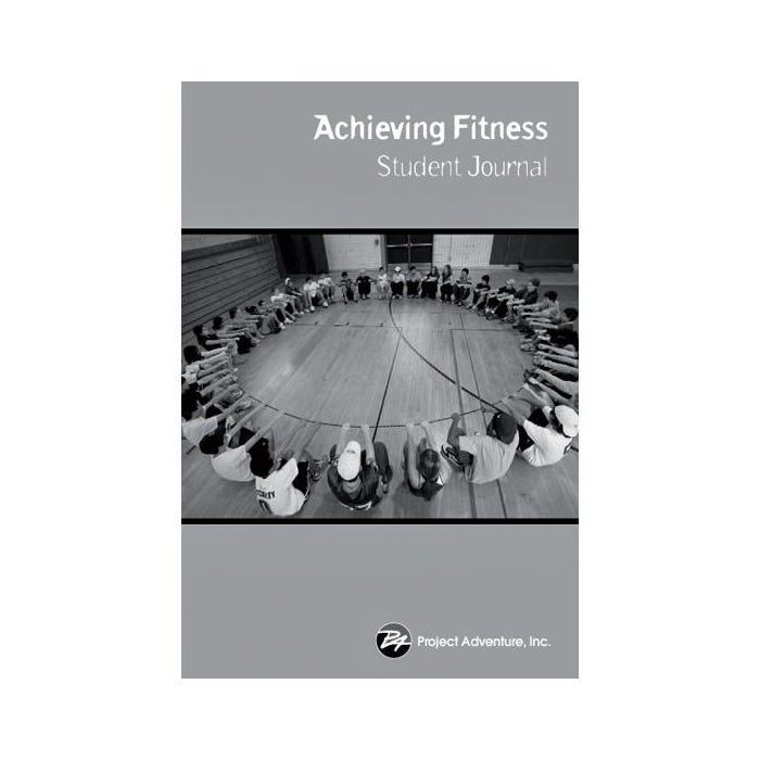 PROJECT ADVENTURE Student Fitness Journal