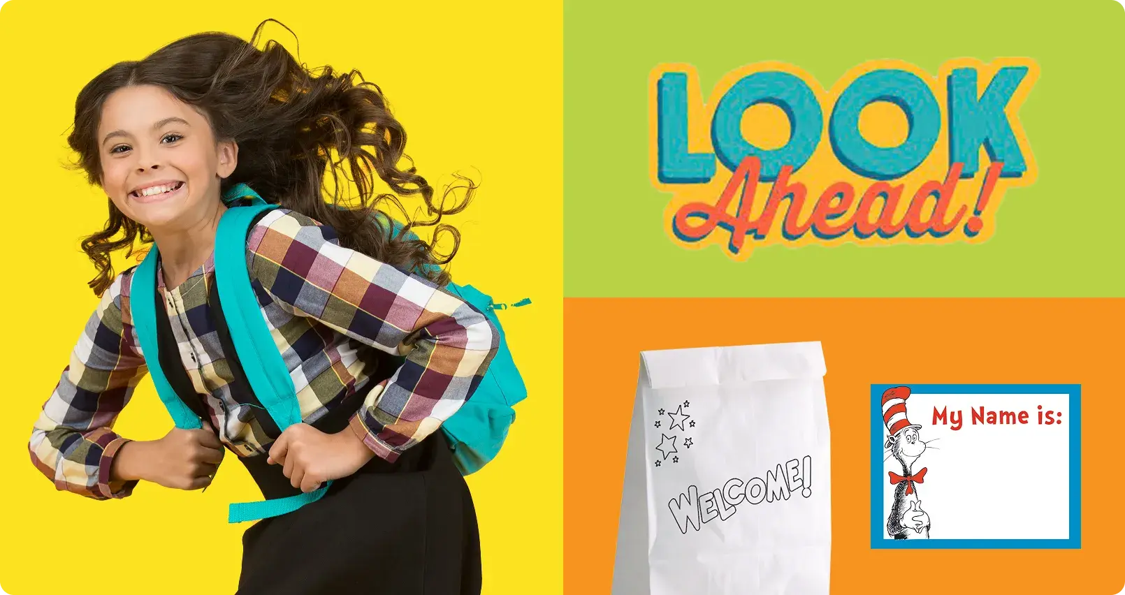 Elementary school welcome materials featuring 'Look Ahead' banner, white paper lunch bags with welcome message, Dr. Seuss Cat in the Hat name tags, and smiling young student wearing plaid shirt and teal backpack