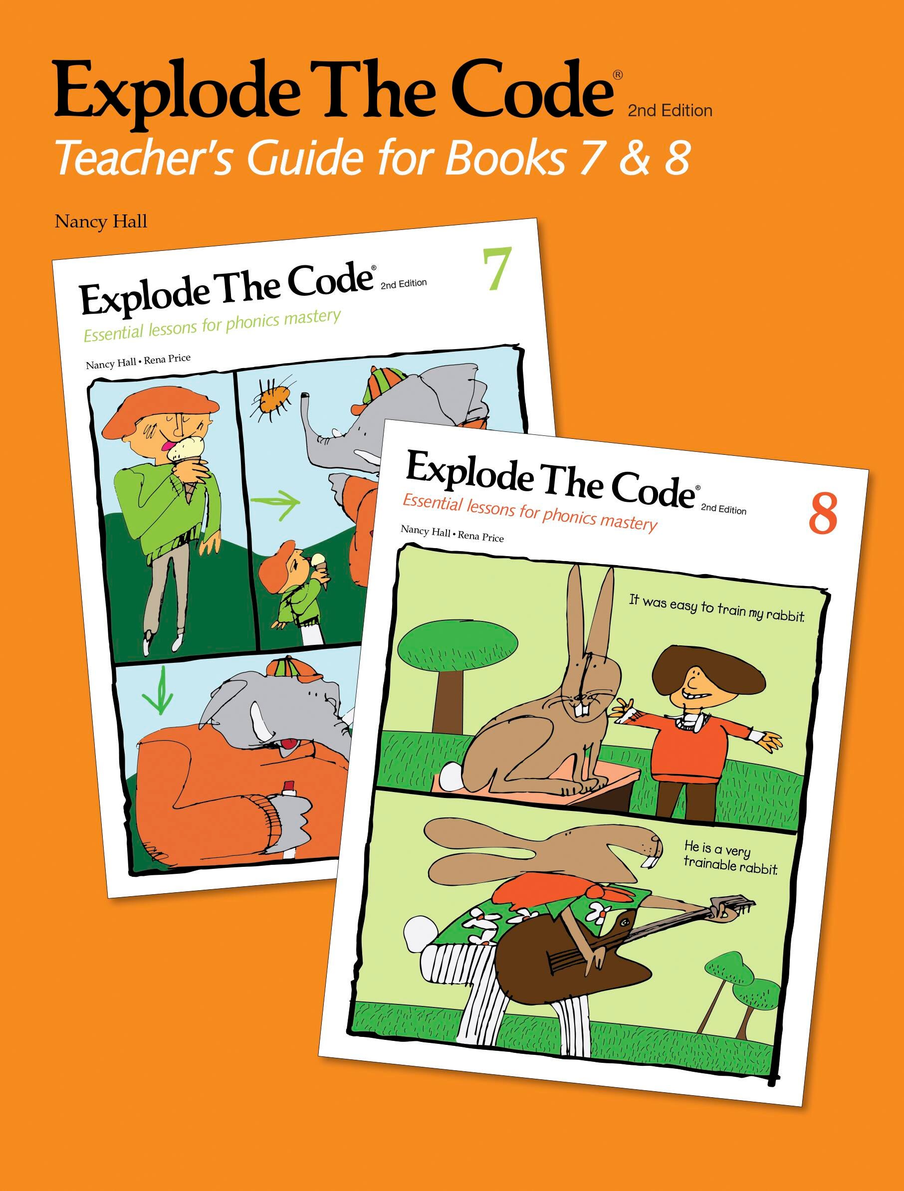 Image for Explode The Code Teacher's Guide, Literacy & Phonics, 2nd Edition, Books 7 and 8 from School Specialty