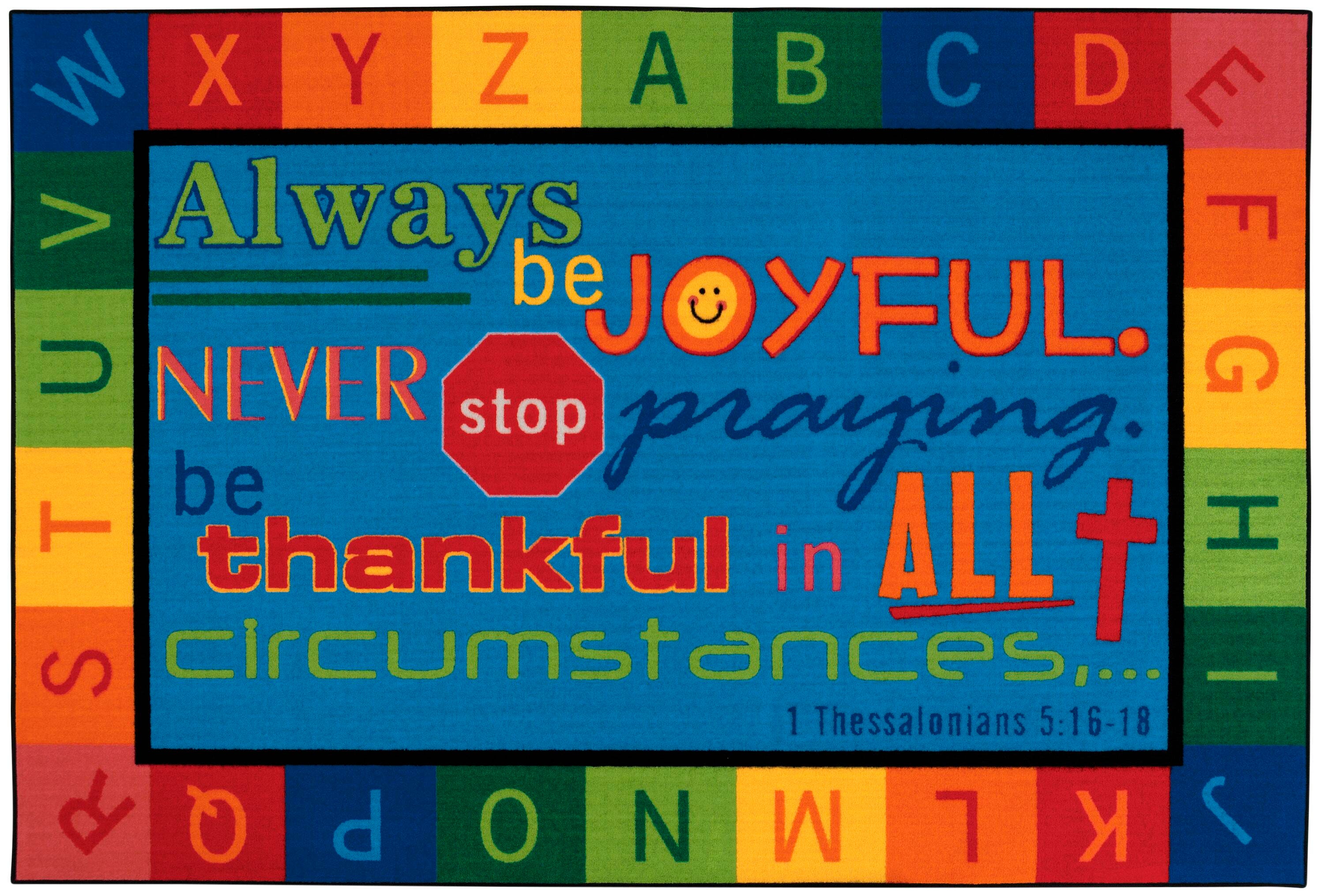 Carpets for Kids KID$Value PLUS Always Be Joyful Carpet, Rectangle 4002259
