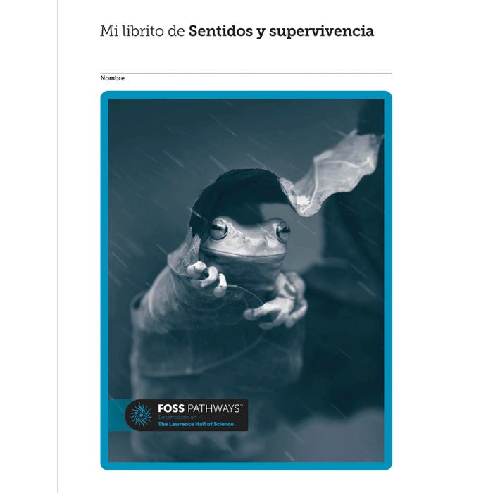 FOSS Pathways Senses and Survival Student Consumable Booklet, Spanish Edition