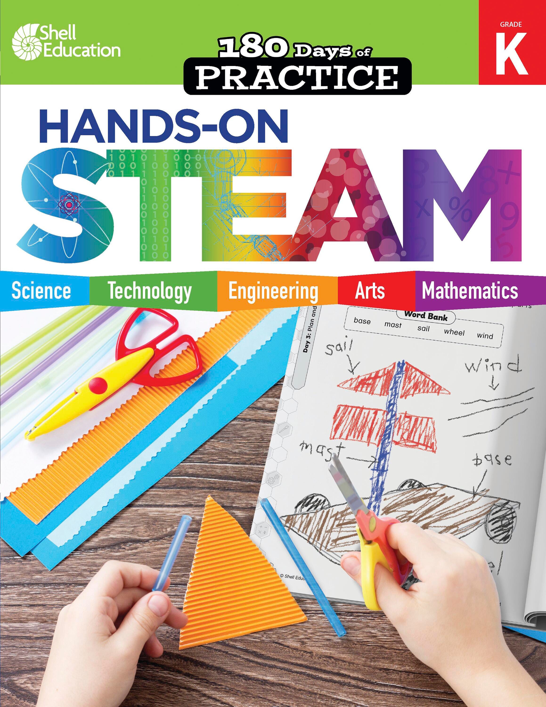Shell Education 180 Days: Hands-On STEAM, Grade K 2097284