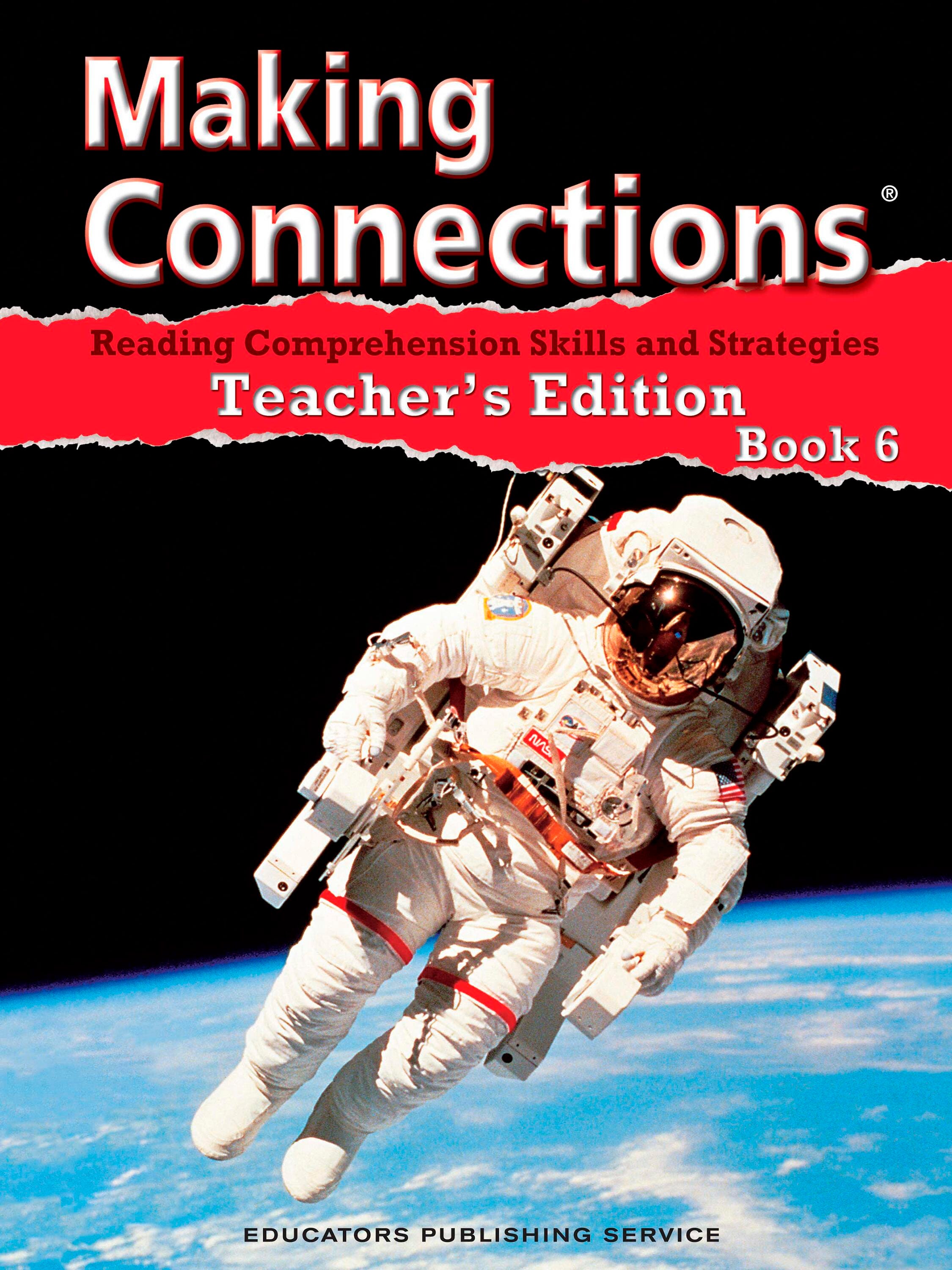Image for Making Connections Teacher's Edition Book 6, Reading Comprehension Instruction, Grade 6 from School Specialty