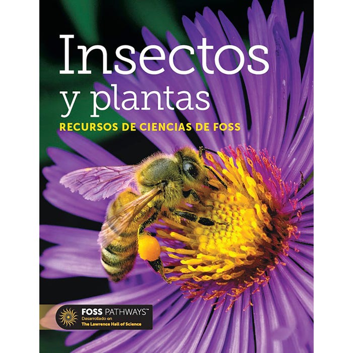 FOSS Pathways Insects and Plants Science Resources Student Book, Spanish Edition