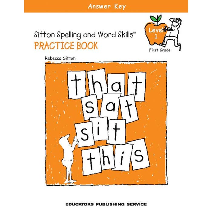 Sitton Spelling Answer Key for Student Practice Book Level 1