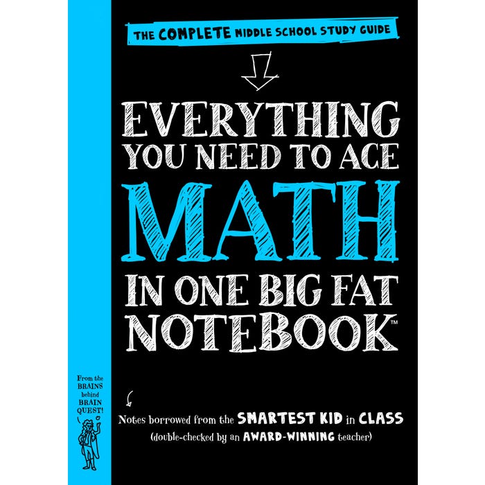 Everything You Need to Ace Math in One Big Fat Notebook: The Complete Middle School Study Guide