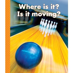 Delta Education Science First Reader, Where Is It? Is It Moving?, Set of 8, Item Number 538-6558
