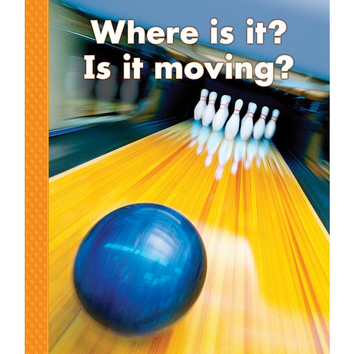 Delta Education Science First Reader, Where Is It? Is It Moving?, Set of 8, Item Number 538-6558