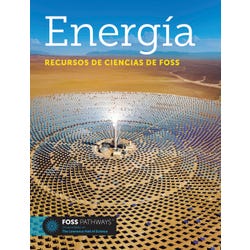 FOSS Pathways Energy Resources Student Book, Spanish Edition 2088617