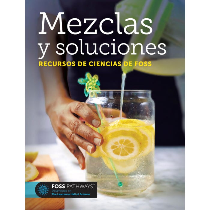 FOSS Pathways Mixtures and Solutions Science Resources Student Book, Spanish Edition, Pack of 16