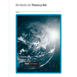 FOSS Pathways Earth and Sun Student Consumable Booklet, Spanish Edition 2143818