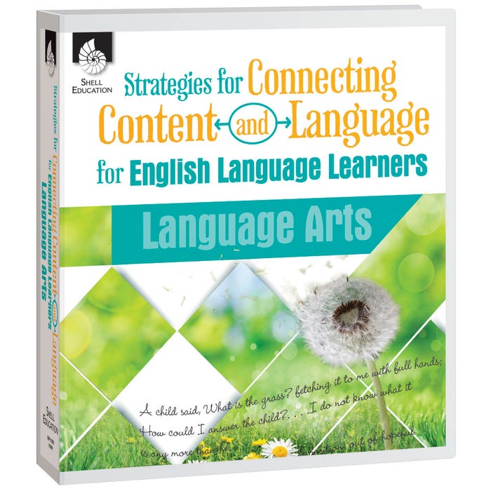 Shell Education Strategies for Connecting Content and Language for ELLs in Language Arts, Grades K to 12