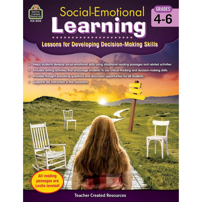 Teacher Created Resources Social-Emotional Learning, Lessons for Developing Decision-Making Skills, Grades 4 to 6