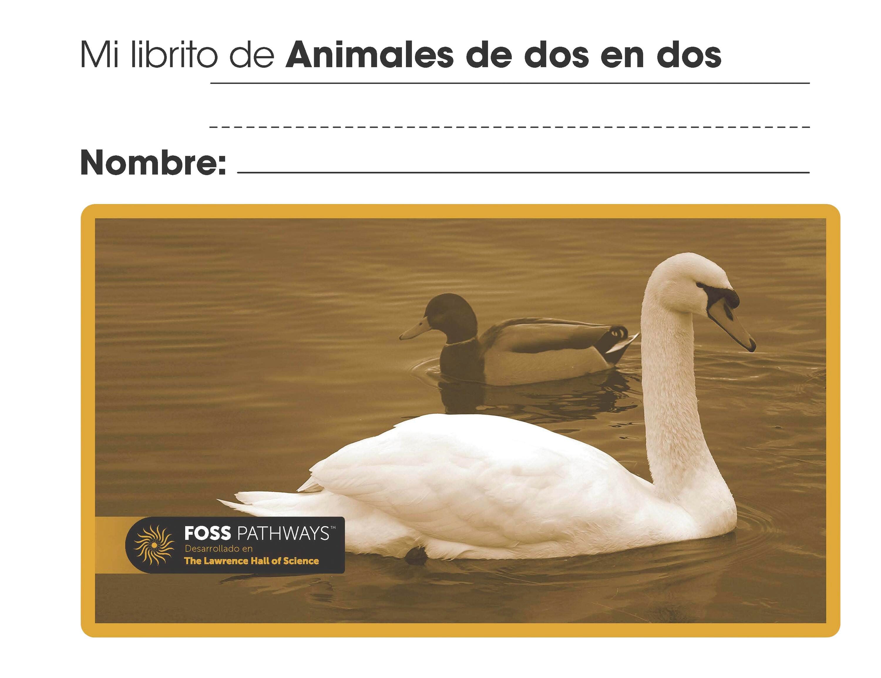FOSS Pathways Animals Two by Two Student Consumable Booklet, Spanish Editon 2139395