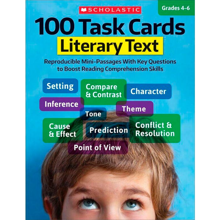 Scholastic 100 Task Cards: Literary Text, Grades 4 to 6