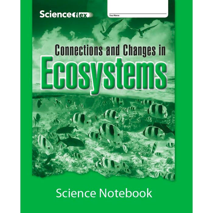 ScienceFLEX Connections and Changes in Ecosystems, Science Notebook, Pack of 4