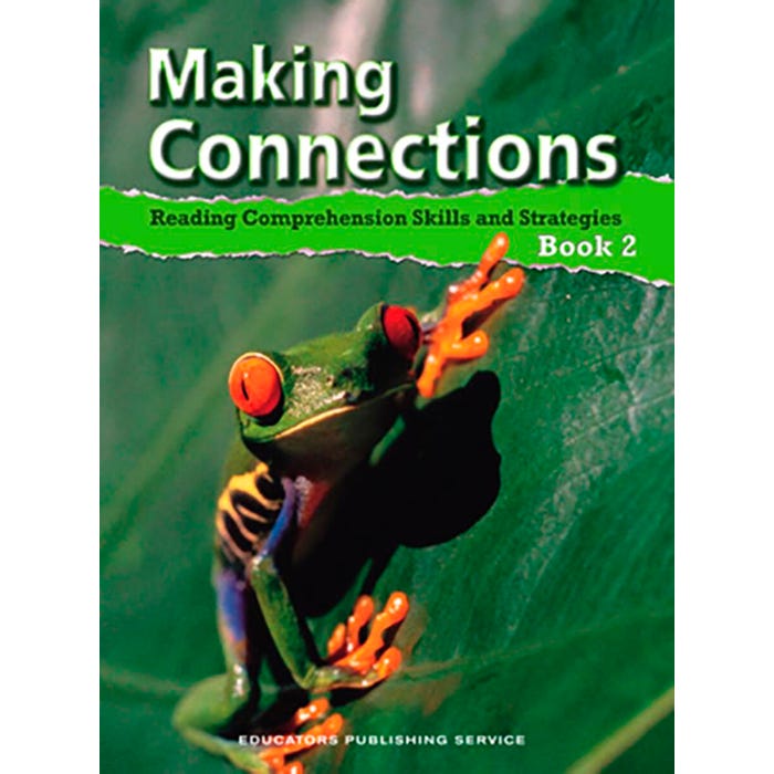 Making Connections Student Book 2, Reading Comprehension Skills & Strategies, Grade 2