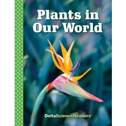 Delta Science Readers Plants In Our World Collection, Item Number 2116142