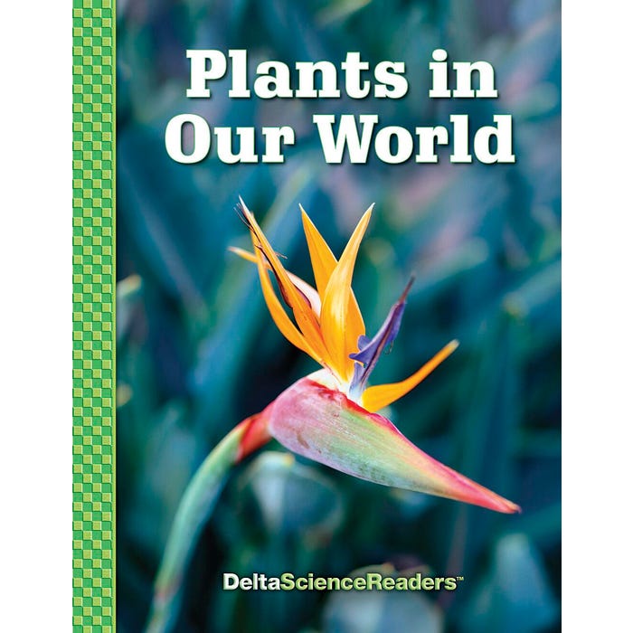 Delta Science Readers Plants In Our World Collection