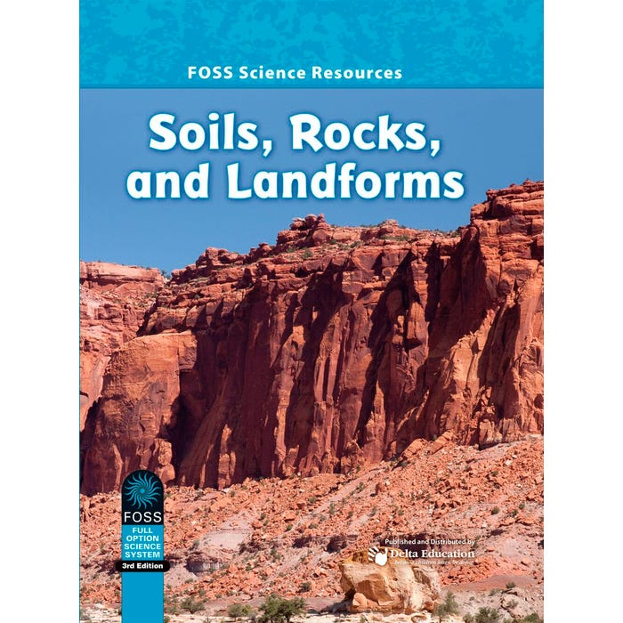 FOSS Third Edition Soils, Rocks and Landforms Science Resources Book